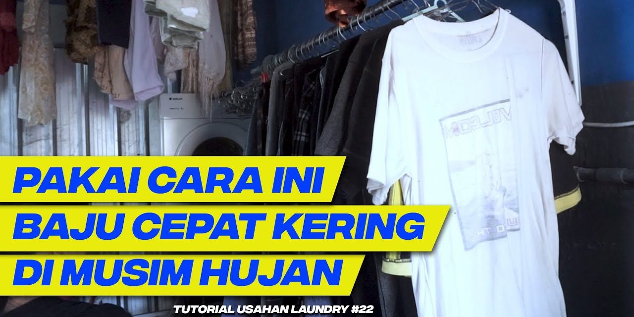 10 Rahasia Pakaian Cepat Kering Di Musim Hujan Tanpa Mesin