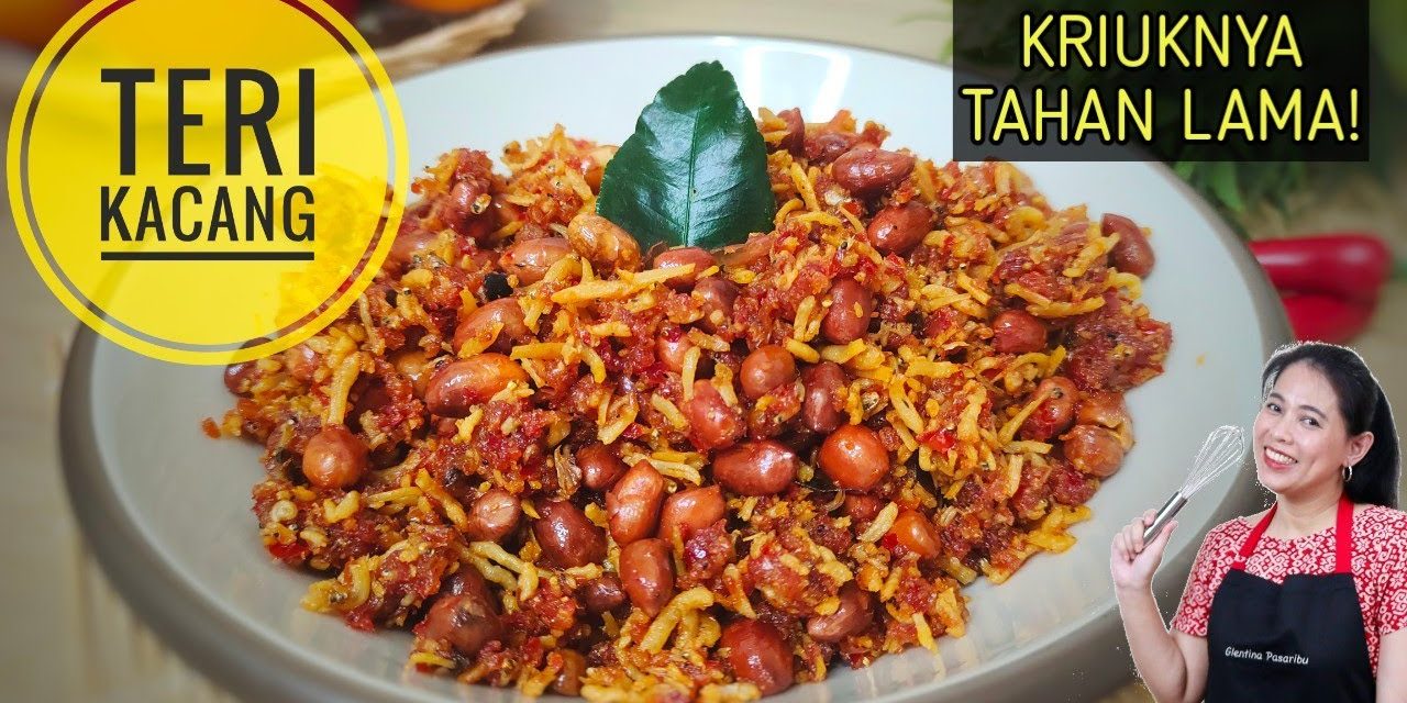 Sambal Teri Kacang Tahan Lama, Lauk Simpel Selalu Jadi Favorit