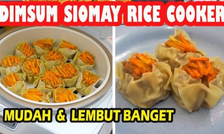 Resep Dimsum Ayam Kukus Magic Com, Hasilnya Tetap Juicy