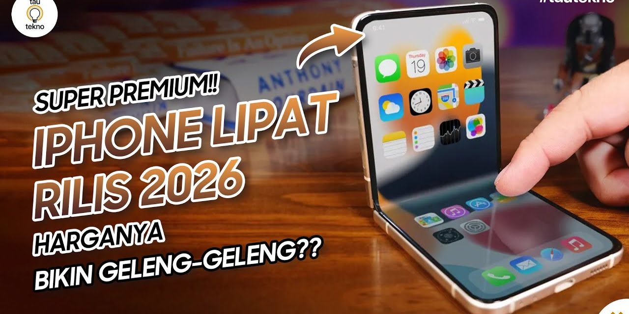 Harga Iphone Fold Bocor, Disebut Saingi Samsung Galaxy Z Fold7
