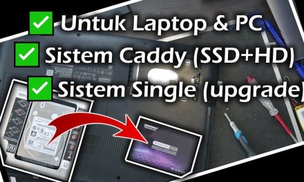 Upgrade Laptop Kalian Sekarang Hanya Dengan Mengganti SSD